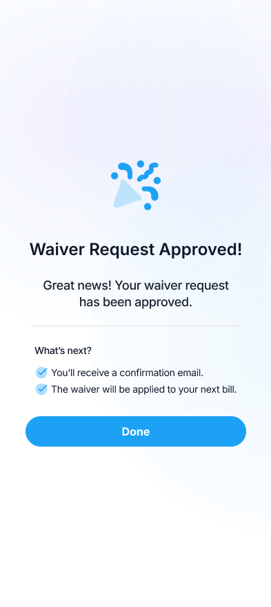 Approved waiver confirmation